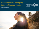 Consumer TWS: Paving the Future of Hearing Health