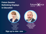 Future Session Rethinking Displays In Education